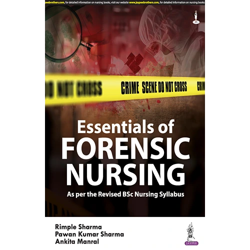 Essentials of Forensic Nursing by Rimple Sharma, 1st Edition