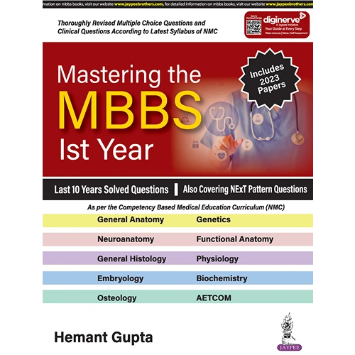Mastering the MBBS 1st Year by Hemant Gupta, 1st Edition