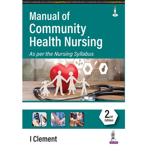 Manual of Community Health Nursing by I Clement, 2nd Edition