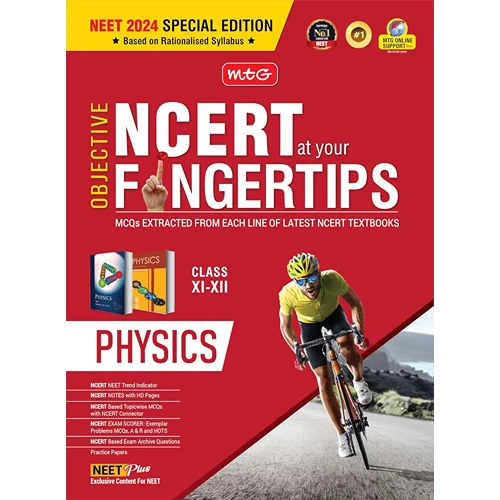 MTG Objective NCERT at your FINGERTIPS Physics (Latest & Revised Edition 2024-2025)