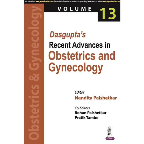 Dasgupta’s Recent Advances in Obstetrics and Gynecology (Volume 13) by Nandita Palshetkar