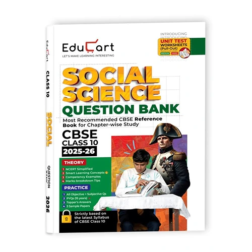Educart CBSE Question Bank Class 10 Social Science (2025-26) (Introducing Unit Test Worksheets for 2026 Boards Exam)