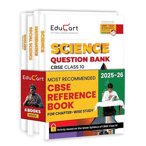 Educart CBSE Question Bank Class 10 (2025-26) (Science, Mathematics, Social Science and English) (Set of 4 Books) (Introducing Unit Test Worksheets for 2026 Boards Exam)