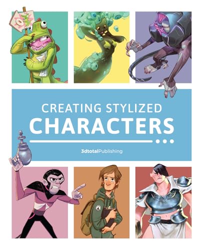 51xim9xttwL._SL500_.jpg Creating Stylized Characters By 3Dtotal Publishing - Image 1