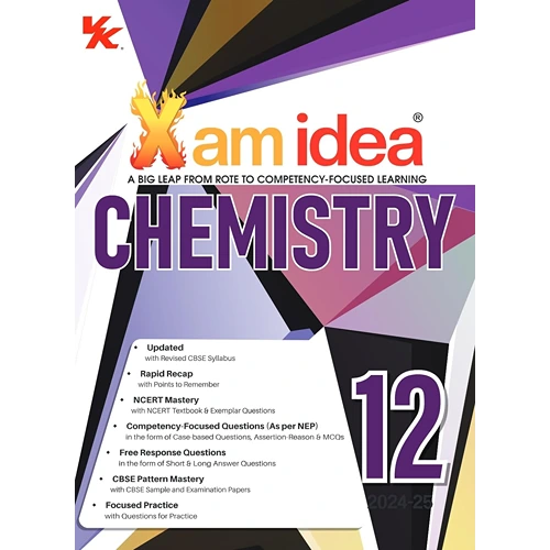 Xam idea Class 12 CBSE Chemistry Chapterwise Question Bank Based on Revised CBSE Syllabus, NCERT Questions Included (2024-25)