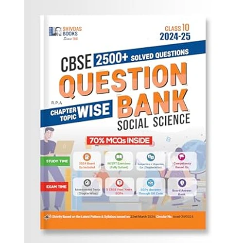 Shivdas CBSE Class 10 Social Science Chapterwise Solved Question Bank with MCQs and 5 CBSE Sample Papers, 2025