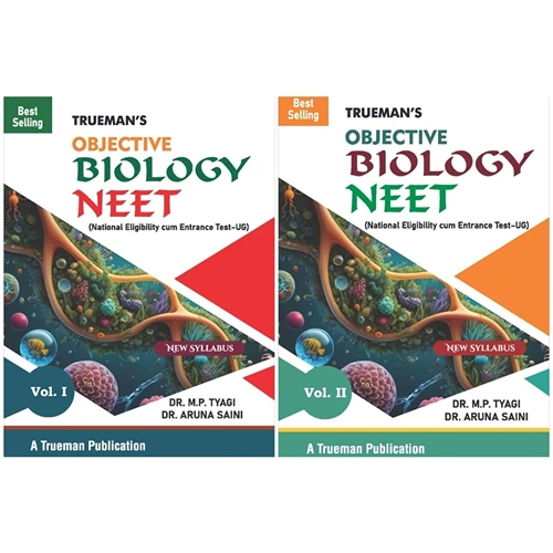 Trueman's Objective Biology for NEET - Volume 1 & 2 Combined - Set of 2 Books - As per 2024-25 NEET New Syllabus