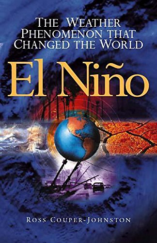 51Fh6-nFubL._SL500_.jpg El Nino: The Weather Phenomenon that Changed the World By Ross Couper-Johnston - Image 1
