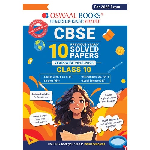 Oswaal CBSE 10 Years Solved Papers, Yearwise (2016-2025) Class 10 (English Language & Literature, Social Science, Science and Mathematics Standard ) (For 2026 Exam)