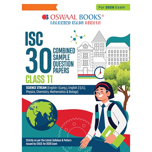 ISC 30 Combined Sample Question Papers Class-11 Science Stream