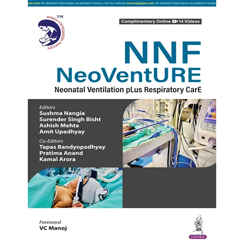NNF NeoVenture Neonatal Ventilation Plus Respiratory Care by Sushma Nangia, 1st Edition
