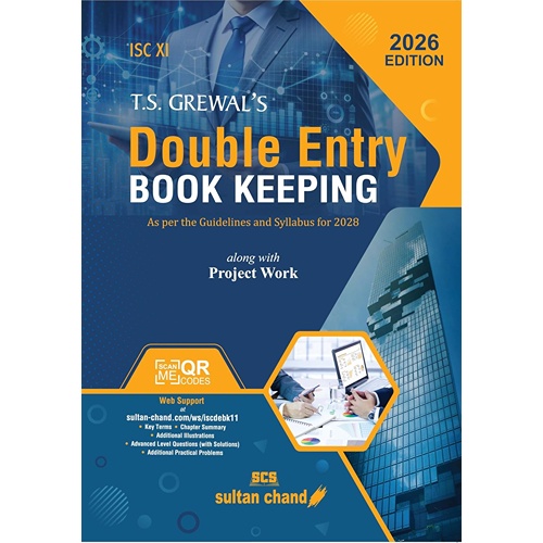 T.S. Grewal'S Double Entry Book Keeping: Textbook for ISC Class 11 (2026 - 27 Session)