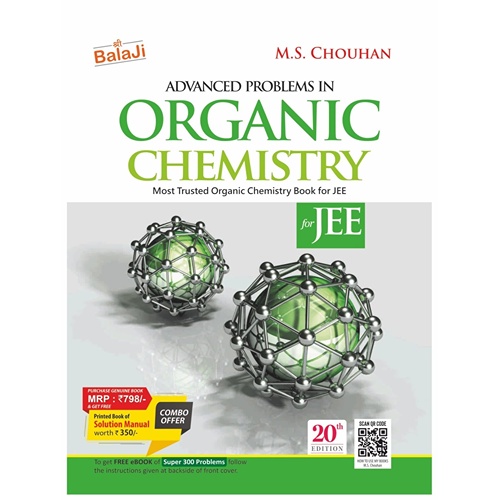 Balaji Advanced Problems in Organic Chemistry for JEE By M. S. Chouhan | 20th Edition