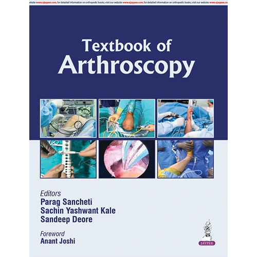 Textbook of Arthroscopy by Parag Sancheti, 1st Edition